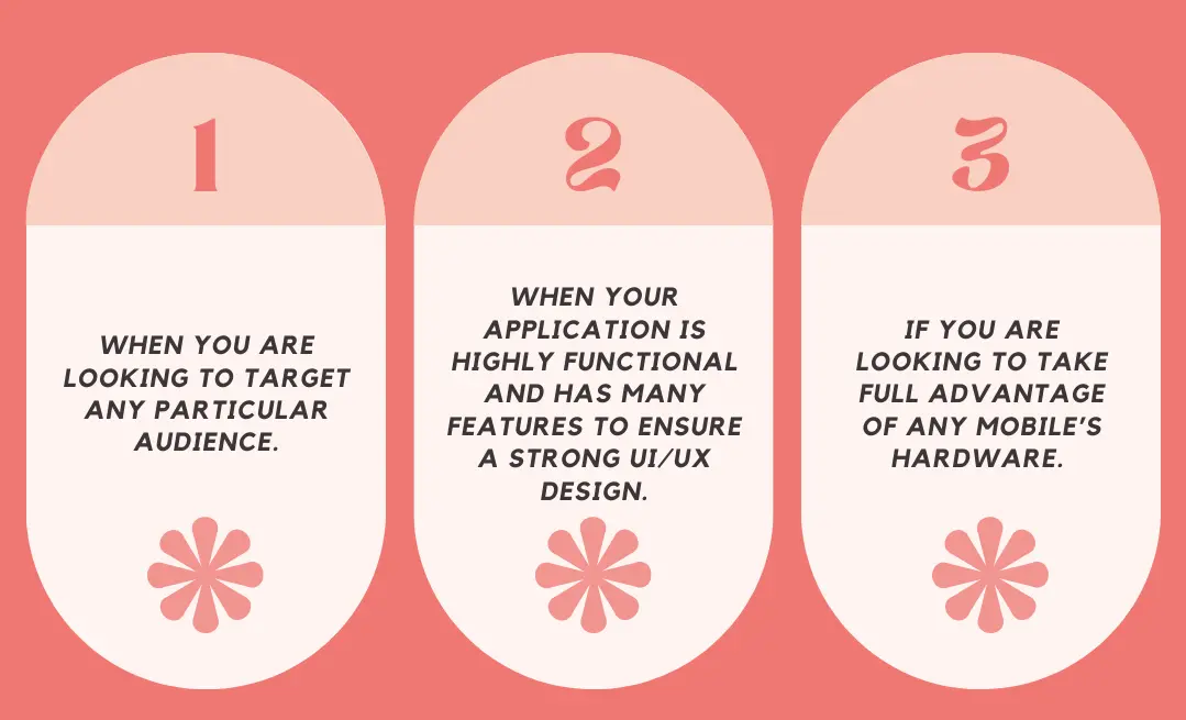 When to choose Native Mobile App Development?